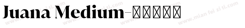 Juana Medium字体转换
